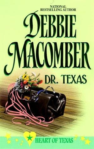 Cover of Dr Texas (Heart of Texas, No 4) by Debbie Macomber