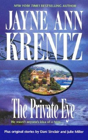 Cover of The Private Eye by Jayne Ann Krentz