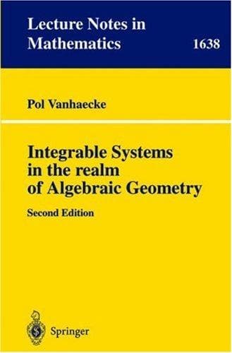 Cover of Integrable systems in the realm of algebraic geometry by Pol Vanhaecke