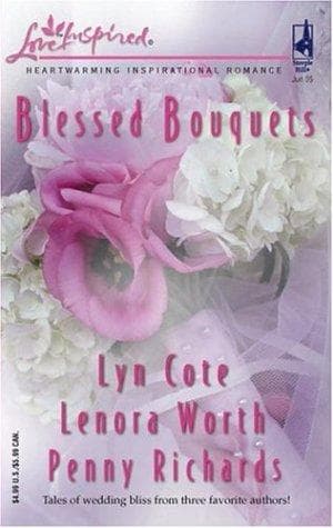 Cover of Blessed bouquets by Lyn Cote