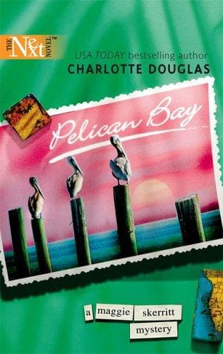 Cover of Pelican Bay by Charlotte Douglas