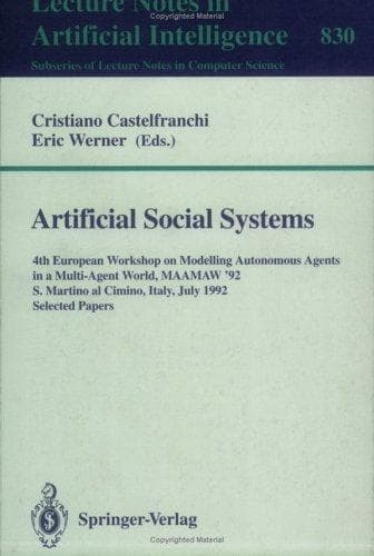 Cover of Artificial social systems by European Workshop on Modelling Autonomous Agents in a Multi-Agent World (4th 1992 San Martino al Cimino, Italy)