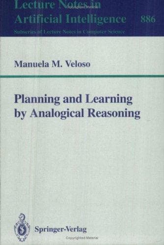 Cover of Planning and learning by analogical reasoning by Manuela M. Veloso