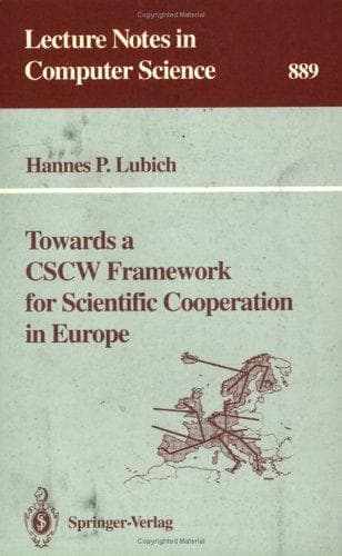 Cover of Towards a CSCW framework for scientific cooperation in Europe by Hannes P. Lubich