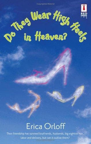 Cover of Do they wear high heels in heaven? by Erica Orloff