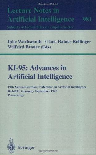 Cover of KI-95 by German Conference on Artificial Intelligence (19th 1995 Bielefeld, Germany)