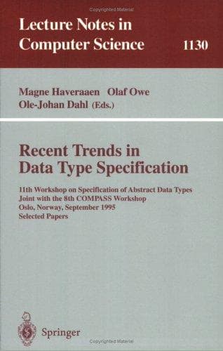 Cover of Recent trends in data type specification by Workshop on Specification of Abstract Data Types (11th 1995 Oslo, Norway)