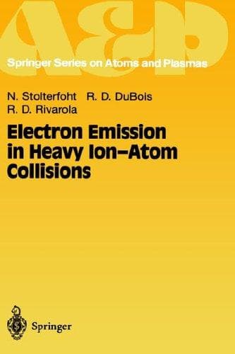 Cover of Electron emission in heavy-ion-atom collisions by Nikolaus Stolterfoht
