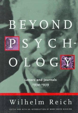 Cover of Beyond psychology by Wilhelm Reich