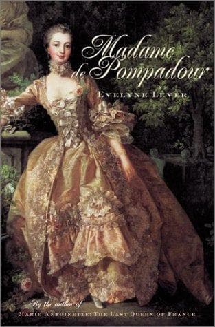 Cover of Madame de Pompadour by Evelyne Lever