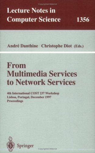 Cover of From multimedia services to network services by International COST 237 Workshop (4th 1997 Lisbon, Portugal)