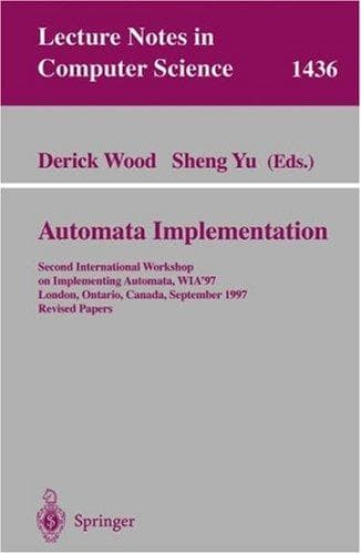 Cover of Automata implementation by International Workshop on Implementing Automata (2nd 1997 London, Ont.)