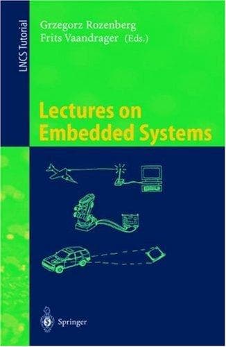 Cover of Lectures on embedded systems by European Educational Forum School on Embedded Systems (1996 Veldhoven, Netherlands)
