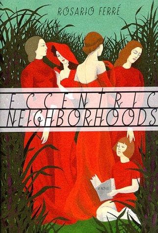 Cover of Eccentric neighborhoods by Rosario Ferré
