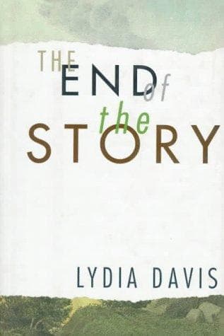 Cover of The end of the story by Lydia Davis
