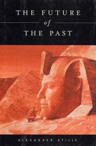 Cover of The future of the past by Alexander Stille