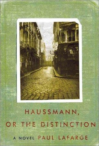 Cover of Haussmann, or, The distinction by Paul La Farge