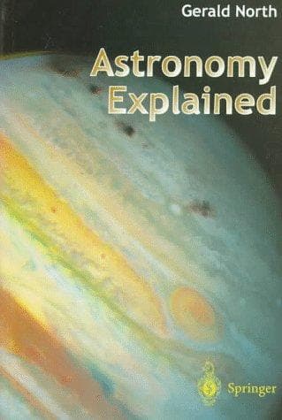 Cover of Astronomy explained by Gerald North