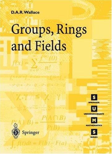 Cover of Groups, rings, and fields by David A.R. Wallace