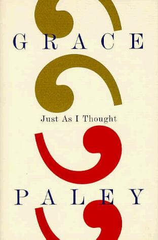Cover of Just as I thought by Grace Paley