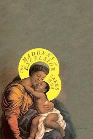 Cover of The Madonna of Excelsior by Zakes Mda