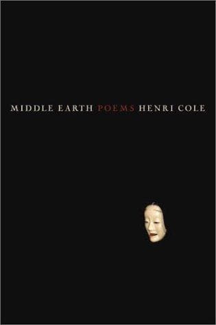 Cover of Middle earth by Henri Cole