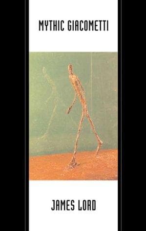 Cover of Mythic Giacometti by James Lord