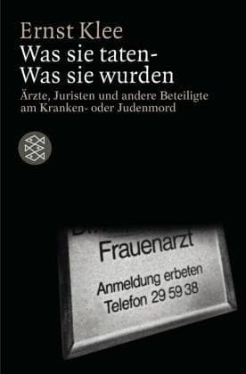 Cover of Was sie taten, was sie wurden by Ernst Klee