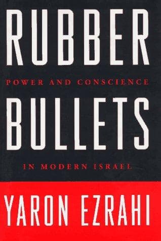 Cover of Rubber bullets by Yaron Ezrahi