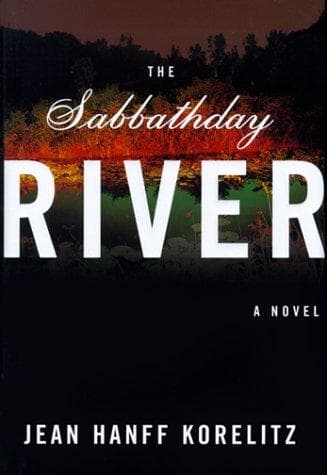 Cover of The Sabbathday River by Jean Hanff Korelitz