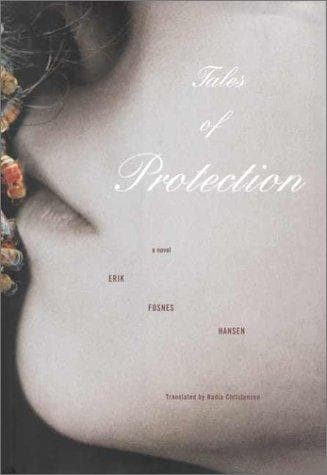 Cover of Tales of Protection by Erik Fosnes Hansen