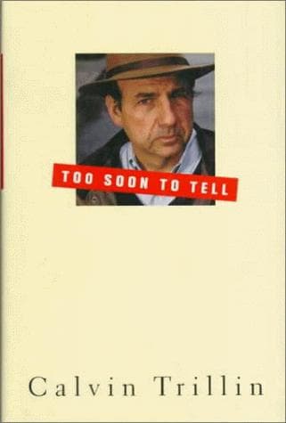 Cover of Too soon to tell by Calvin Trillin