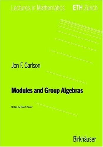 Cover of Modules and group algebras by J. F. Carlson