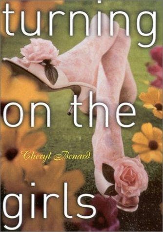 Cover of Turning on the girls by Cheryl Benard