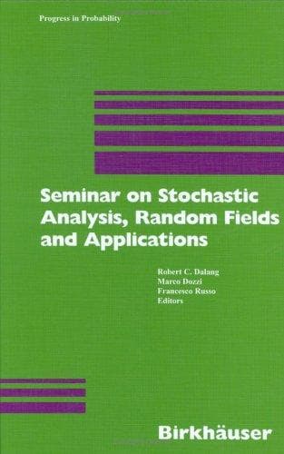 Cover of Seminar on Stochastic Analysis, Random Fields and Applications by Seminar on Stochastic Analysis, Random Fields, and Applications (2nd 1996 Ascona, Switzerland)