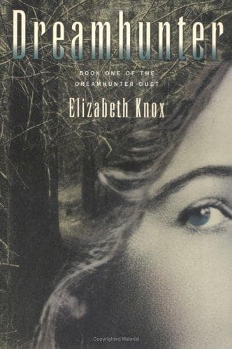 Cover of Dreamhunter by Elizabeth Knox