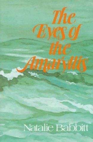 Cover of The Eyes of the Amaryllis by Natalie Babbitt