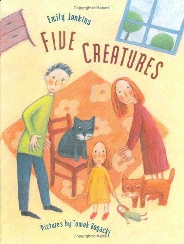 Cover of Five Creatures by Emily Jenkins