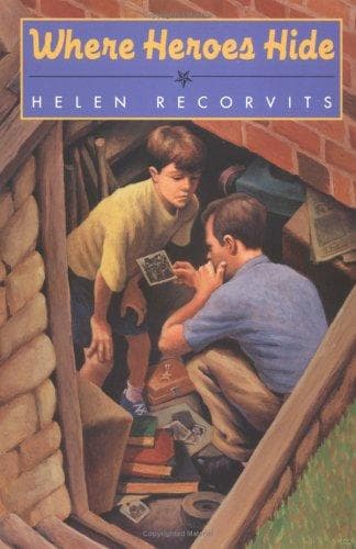 Cover of Where heroes hide by Helen Recorvits