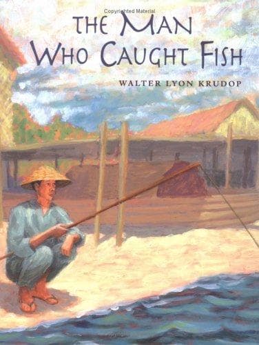 Cover of The man who caught fish by Walter Krudop