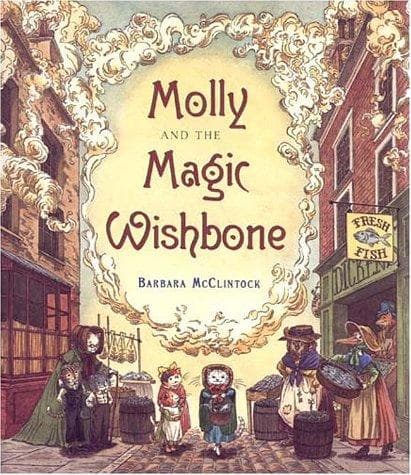 Cover of Molly and the magic wishbone by Barbara McClintock