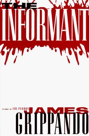 Cover of The informant by James Grippando