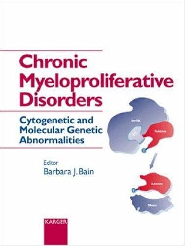 Cover of Chronic Myeloproliferative Disorders by Barbara J. Bain