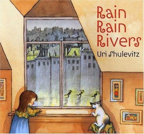 Cover of Rain rain rivers by Uri Shulevitz