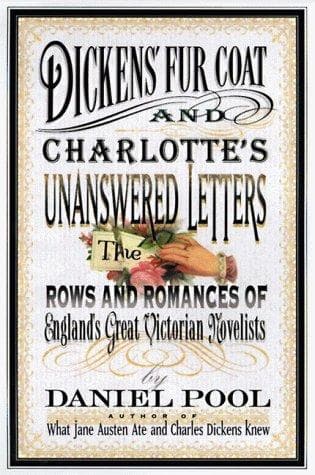 Cover of Dickens' fur coat and Charlotte's unanswered letters by Daniel Pool