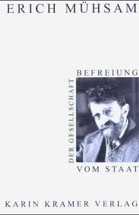 Cover of Befreiung der Gesellschaft vom Staat by Erich Mühsam
