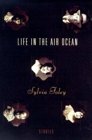 Cover of Life in the air ocean by Sylvia Foley