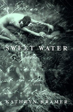 Cover of Sweet water by Kathryn Kramer