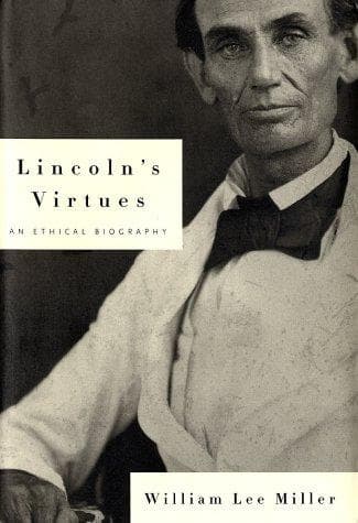 Cover of Lincoln's Virtues by William Lee Miller