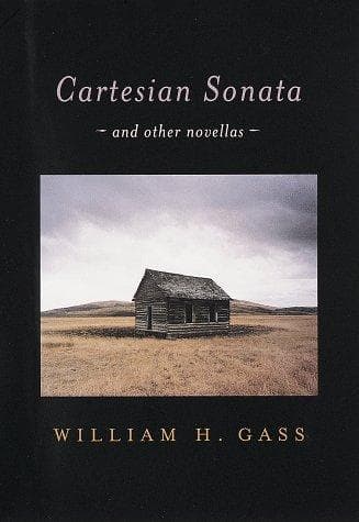 Cover of Cartesian sonata and other novellas by William H. Gass